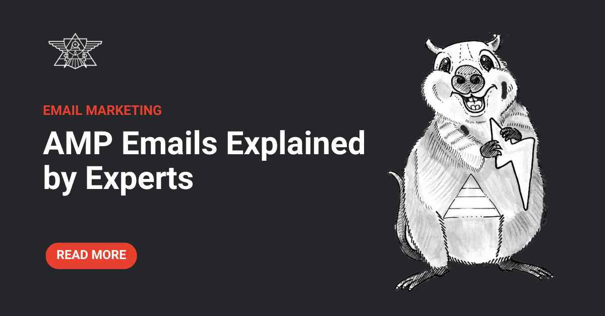 AMP Emails Explained by Experts
