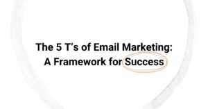 The 5 T’s of Email Marketing: A Framework for Success cover