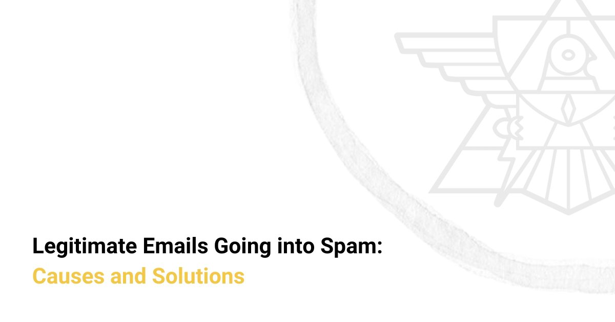 Legitimate Emails Going into Spam: Causes and Solutions cover
