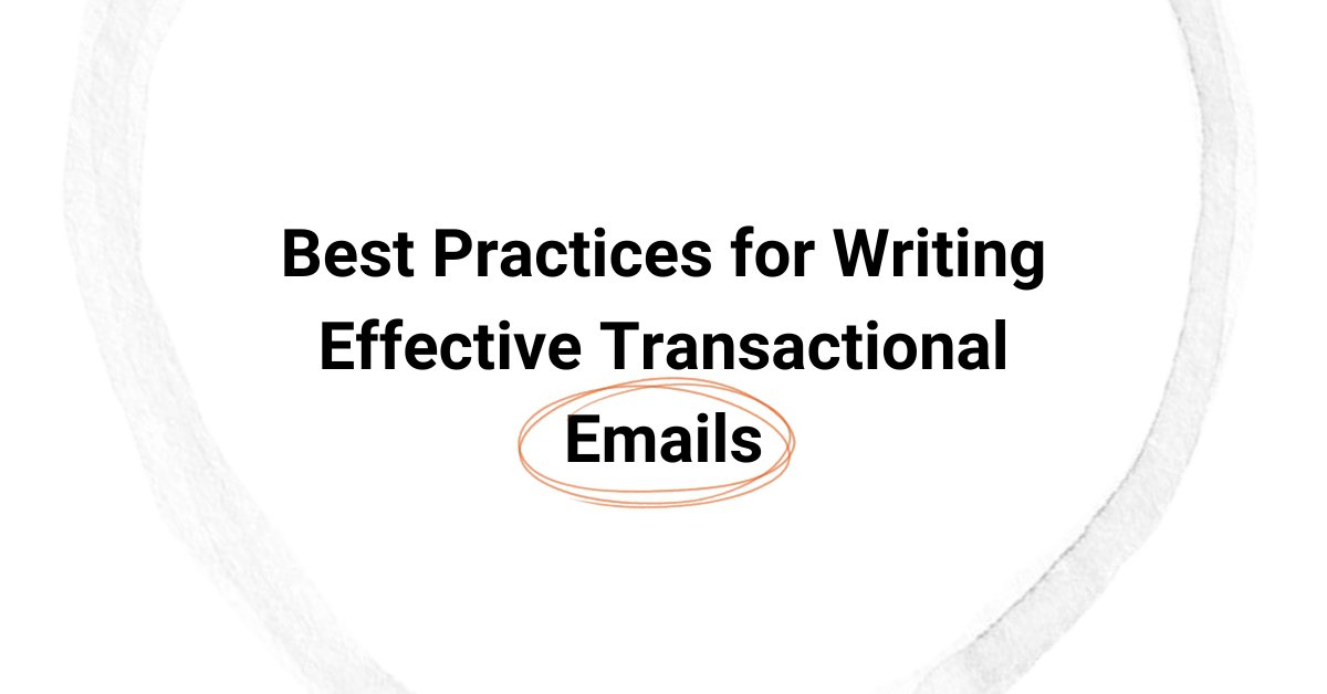 Best Practices for Writing Effective Transactional Emails cover
