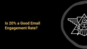 Is 20% a Good Email Engagement Rate? cover