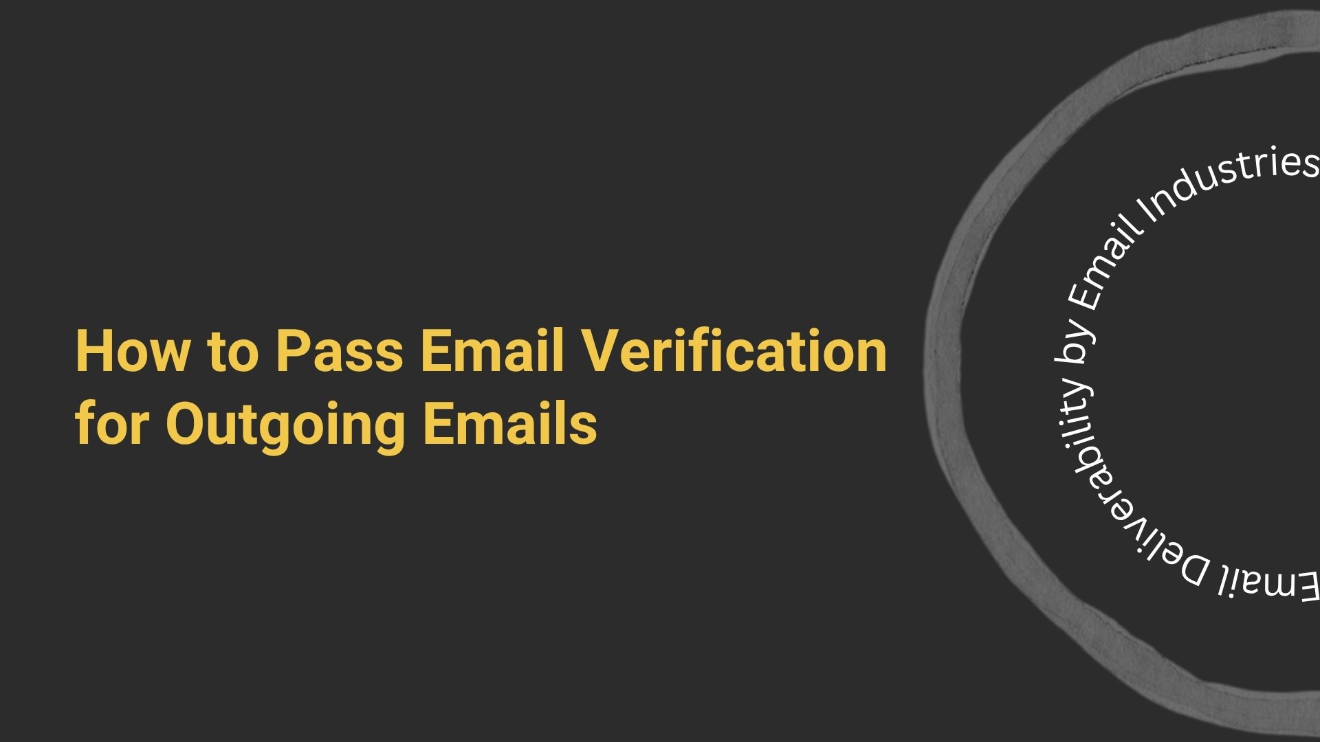 How to Pass Email Verification for Outgoing Emails cover
