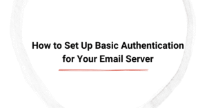 How to Set Up Basic Authentication for Your Email Server cover