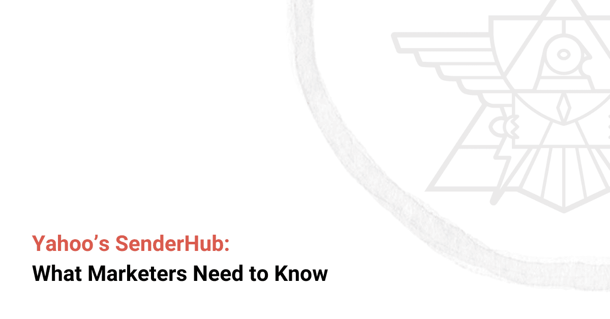 Yahoo’s SenderHub: What Marketers Need to Know cover