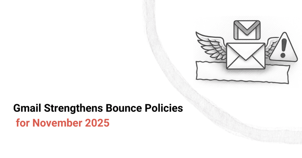 Gmail Strengthens Bounce Policies for November 2025 cover
